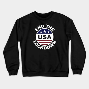 End the Lockdown - USA - 2020 - Clean Crewneck Sweatshirt